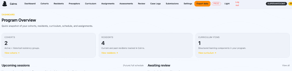 Cairns Program Overview Dashboard showing cohorts, residents, and curriculum at a glance